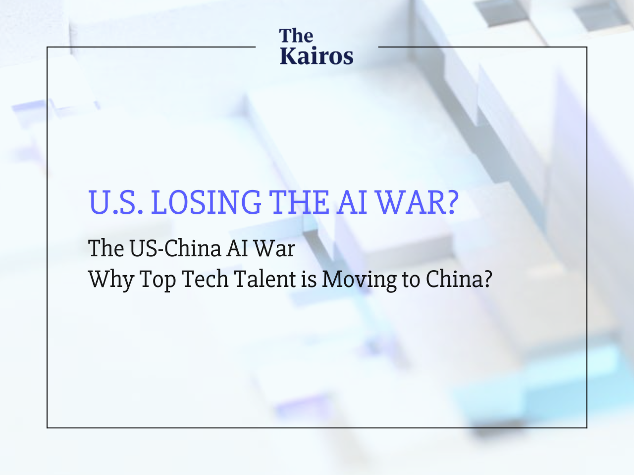 The US-China AI War: Why Top Talent is Heading to China (and What It Means for Investors)